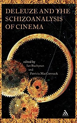 Deleuze And The Schizoanalysis Of Cinema-..