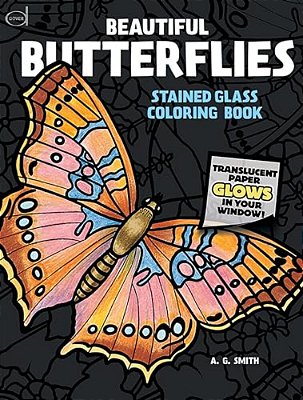 Beautiful Butterflies Stained Glass Coloring Book-..