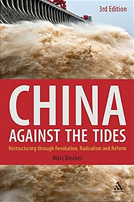 China Against The Tides, 3RD Ed. -..