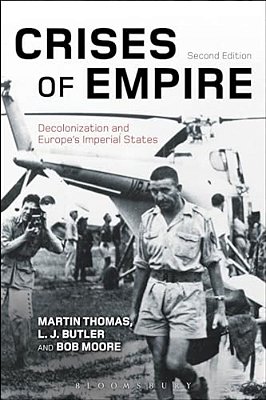 Crises Of Empire: Decolonization And Europe's Imperial States-..