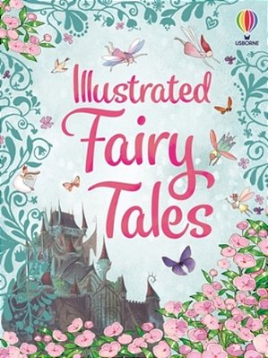 Illustrated Fairy Tales