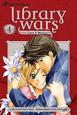 Library Wars: Love & War, Vol. 4-..