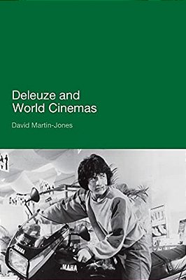 Deleuze And World Cinemas-..