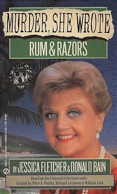 Murder, She Wrote: Rum And Razors-..