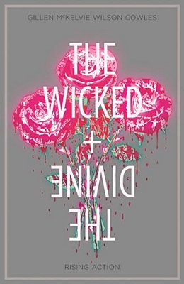 Wicked + The Divine Volume 4: Rising Action-..