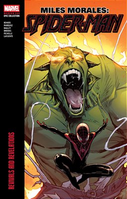 Miles Morales: Spider-Man Modern Era Epic Collection: Revivals And Revelations-..