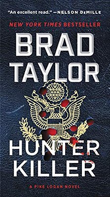 Hunter Killer: A Pike Logan Novel-..