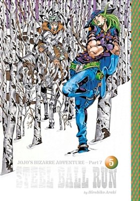 Jojo's Bizarre Adventure: Part 7--Steel Ball Run, Vol. 5-..
