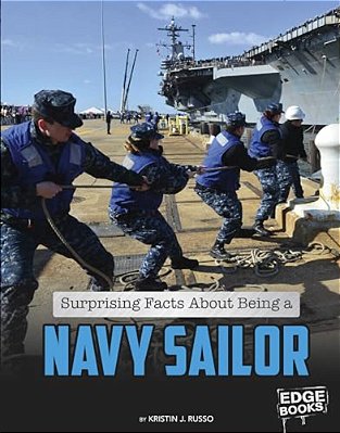 Surprising Facts About Being A Navy Sailor-..