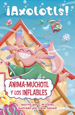 Anima-Muchotl Y Los Inflables-..