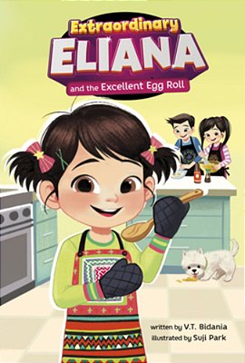 Extraordinary Eliana And The Excellent Egg Rolls-..