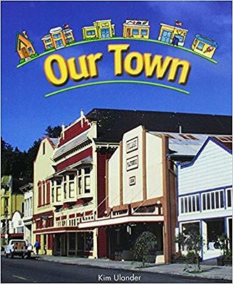 Our Town - Leveled Reader Grade 1-..