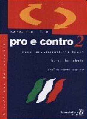 Pro E Contro 2 Intermedio-Avanzato - Libro Dello Studente-..