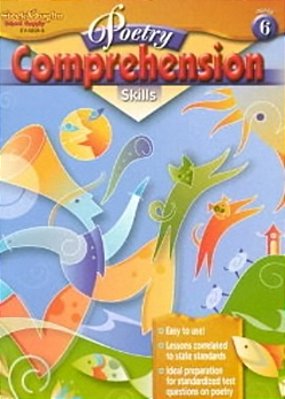 Poetry Comprehension Skills, Grade 6-..