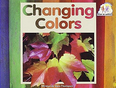 Pair-It Books Early Emergent Stage Colors Changing Colors Student Edition-..
