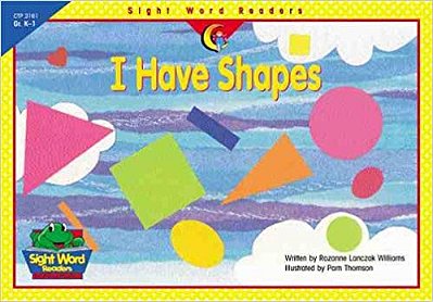 I Have Shapes - Sight Word Readers - Level K-..