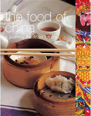 The Food Of Chine - A Journey For Food Lovers-..
