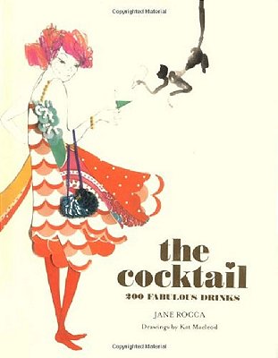 The Cocktail - 200 Fabulous Drinks-..