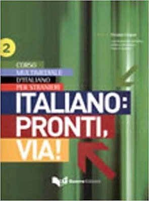 Italiano - Pronti - Via! 2 - Libro Dello Studente-..