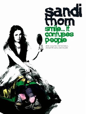 Sandi Thom - Smile... It Confuses People - Piano, Vocal, Guitar - Music Book-..