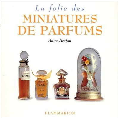 La Folie Des Miniatures De Parfums-..