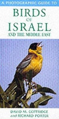 A Photographic Guide To Birds Of Israel And The Middle East-..