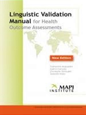 Linguistic Validation Manual - Linguistic Validation Manual For Health Outcome Assessments - New Ed. -..