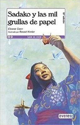 Sadako Y Las Mil Grullas De Papel - Leer ES Vivir - 15ª Edición-..