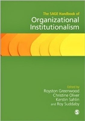 The Sage Handbook Of Organizational Institutionalism-..
