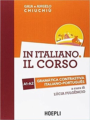 In Italiano Il Corso - Gramática Contrastiva Italiano-Português-..