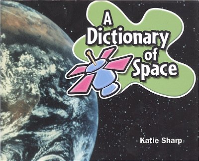 A Dictionary Of Space - Leveled Reader Grade 1-..