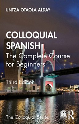 Colloquial Spanish: The Complete Course For Beginners-..