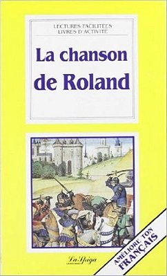 La Chanson De Roland - Lectures Facilitées - Intermédiaire - Livres D'Activité-..