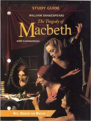 The Tragedy Of Macbeth With Connections - Study Guide-..