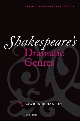 Shakespeare's Dramatic Genres-..