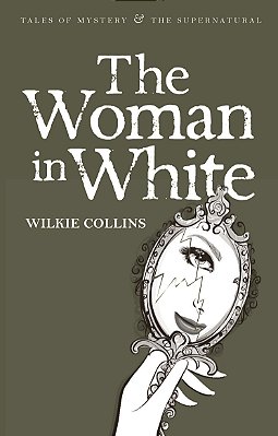 The Woman In White - Tales Of Mystery & The Supernatural-..