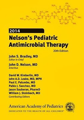 Nelson's Pediatric Antimicrobial Therapy - 20Th Edition-..