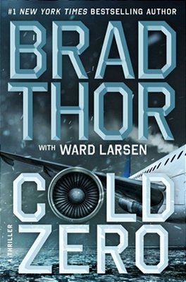 Cold Zero: A Thriller-..