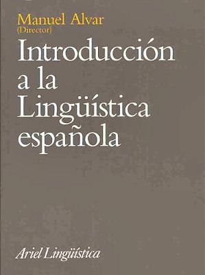 Introducción A La Lingüística Española-..