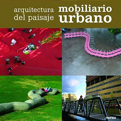 Arquitectura Del Paisaje Mobiliario Urbano-..