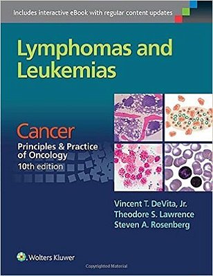 Lymphomas And Leukemias - Cancer: Principles & Practice Of Oncology - 10Th Edition-..