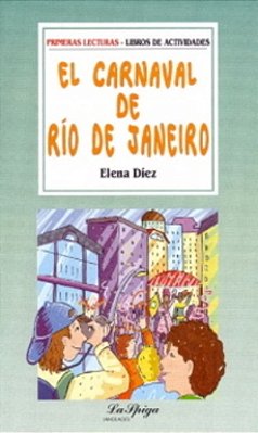 El Carnaval De Río De Janeiro - Primeras Lecturas - Básico-..