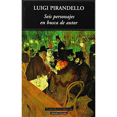 Seis Personajes En Busca De Autor - Clasicos Universales-..
