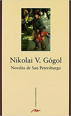 Novelas De San Petersburgo - Clasicos Universales-..