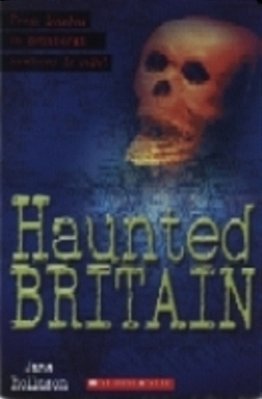 Haunted Britain: From London To Edinburg - Nowhere Is Safe - ELT Readers - Level 1-..