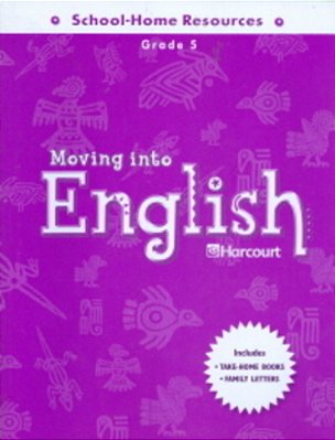 Moving Into English Grade 5 - School-Home Resources-..
