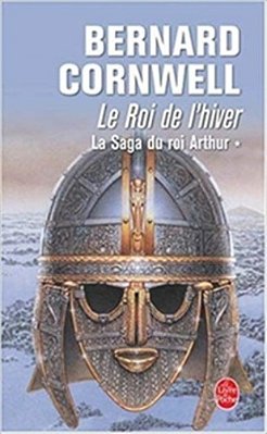 La Saga Du Roi Arthur Tome 1 - Le Roi De L'Hiver - Broché-..
