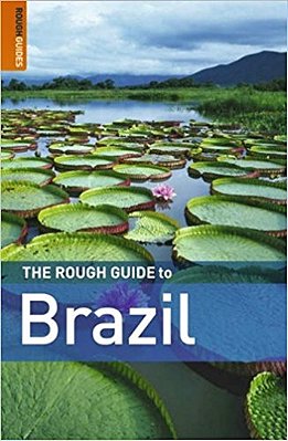The Rough Guide To Brazil - Sixth Edition-..
