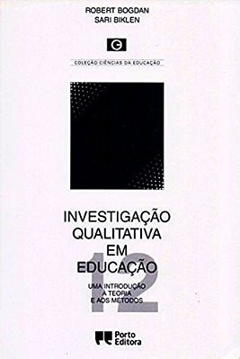 Investigação Qualitativa Em Educaçao - Uma Introdução A Teoria E Aos Métodos-..