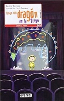 Tengo Un Dragón En La Tripa - Leer ES Vivir - 3ª Edición-..